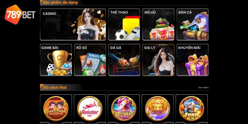 Kho games giải trí và cá cược HOT tại 789BET